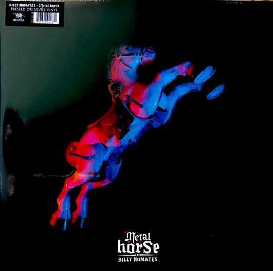 Billy Nomates - Metalhorse
