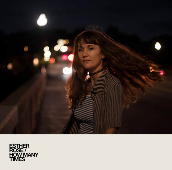 Esther Rose - How Many Times (Opaque White vinyl)