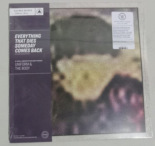 Uniform & The Body - Everything That Dies Someday Comes Back (SB 15 Year Edition) (Silver vinyl)