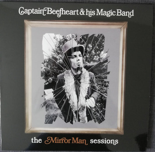 Captain Beefheart & His Magic Band* - The Mirror Man Sessions