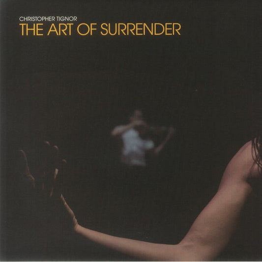 Christopher Tignor - The Art of Surrender