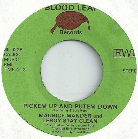 Maurice Mander & Leroy Stay Clean - Leroy For President / Pickem Up And Puttem Down 7"