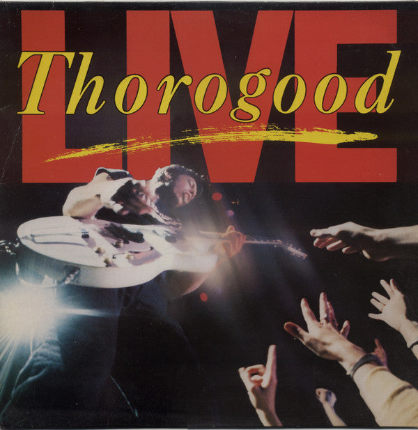 George Thorogood - Live LP