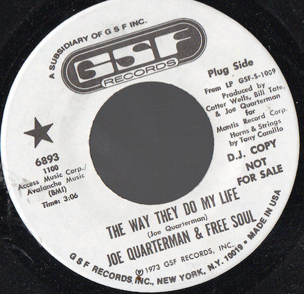 Joe Quarterman & Free Soul – The Way They Do My Life / Find Yourself 7"