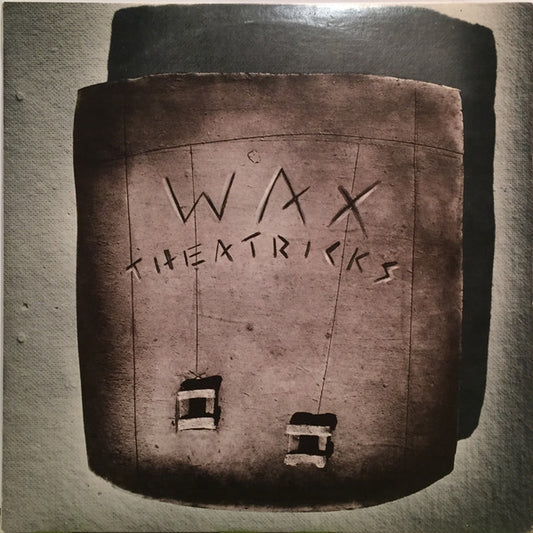 Wax Theatricks - Self-Titled LP