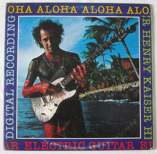 Henry Kaiser - Aloha 2LP