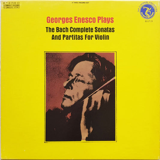 Bach / Georges Enesco - Complete Sonatas And Partitas For Violin 3LP