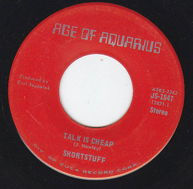 Short Stuff - Talk Is Cheap 7"