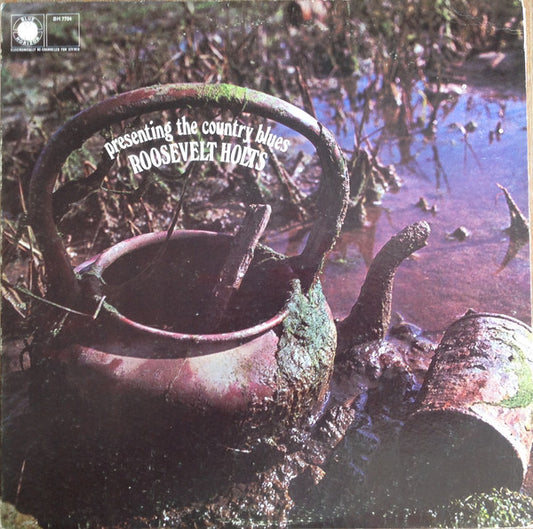 Roosevelt Holts - Presenting The Country Blues LP