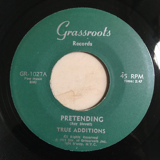 True Additions – Pretending 7"