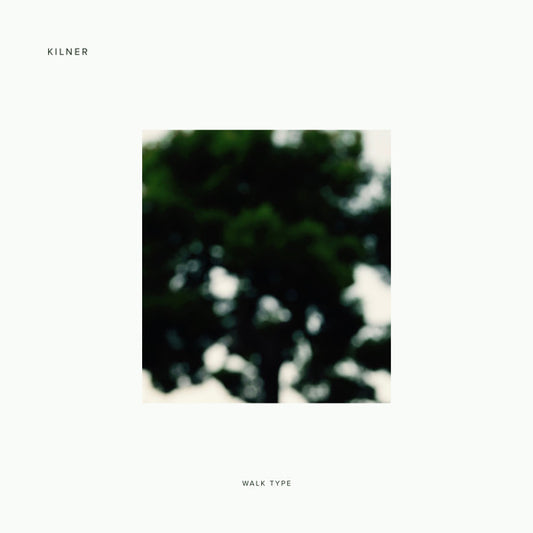 Kilner - Walk Type 2LP