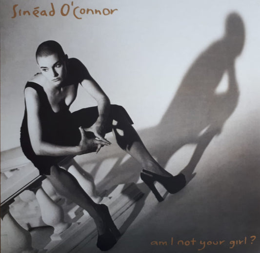 Sinéad O'Connor - Am I Not Your Girl?