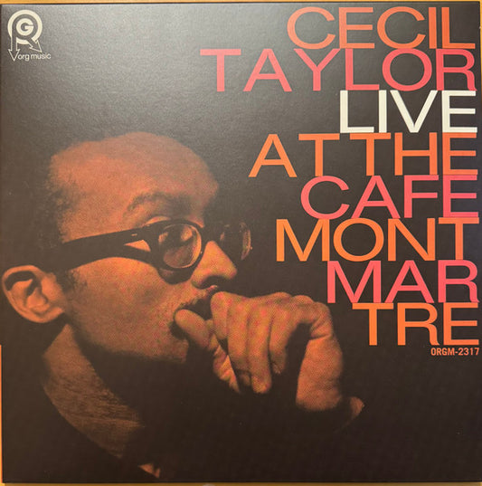 Cecil Taylor - Live At The Cafe Montmartre