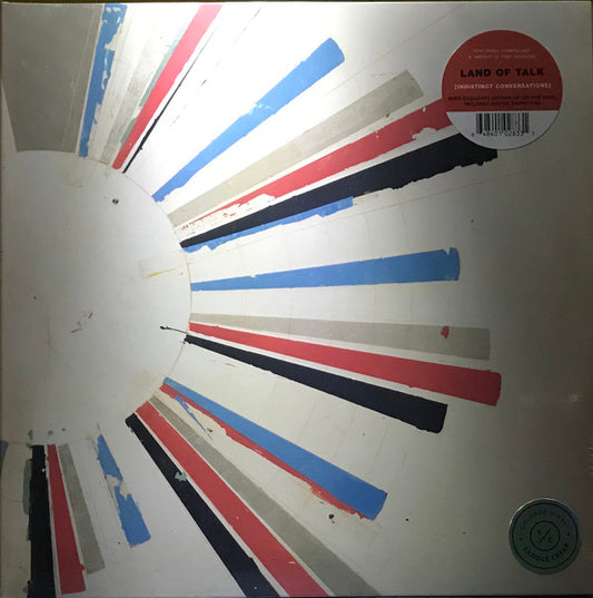 Land Of Talk - [Indistinct Conversations]