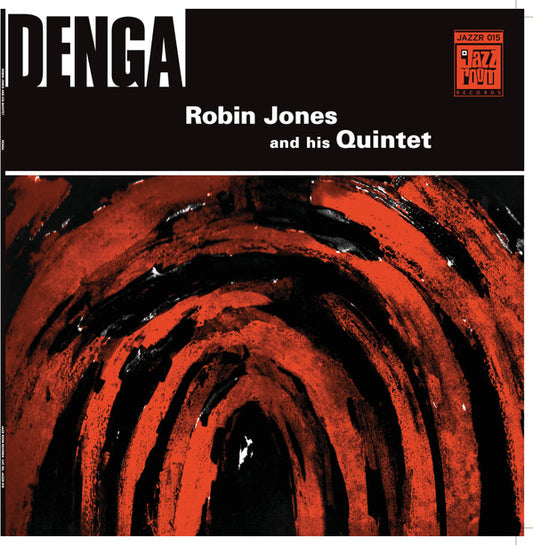 Robin Jones And His Quintet - Denga