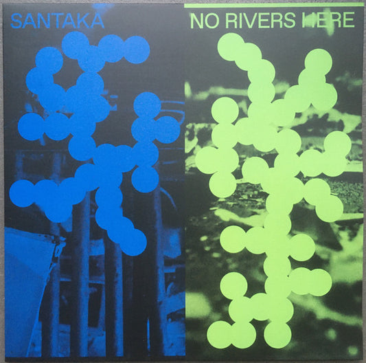 Santaka (4) - No Rivers Here