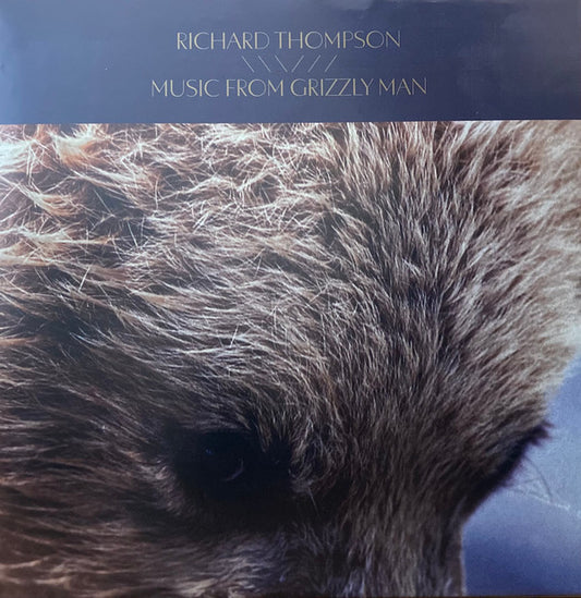 Richard Thompson - Music From Grizzly Man