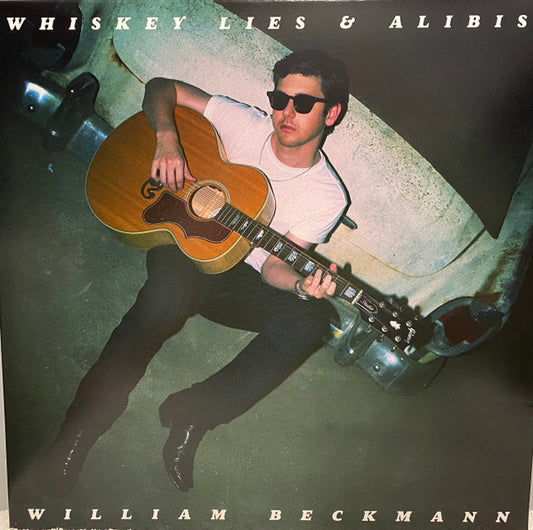 William Beckmann - Whiskey Lies & Alibis