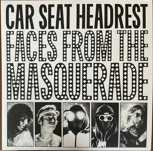 Car Seat Headrest - Faces From The Masquerade