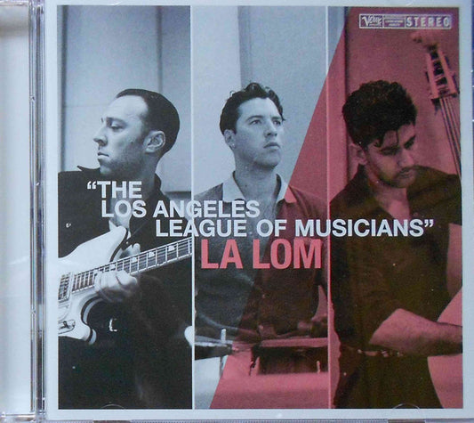 La Lom - The Los Angeles League Of Musicians