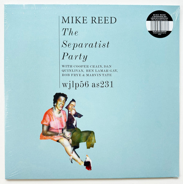 Mike Reed* - The Separatist Party