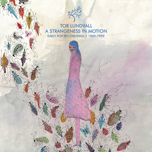 Tor Lundvall - A Strangeness in Motion (Clearwater Blue vinyl)