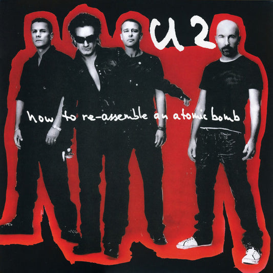 U2 - How to Re-Assemble an Atomic Bomb