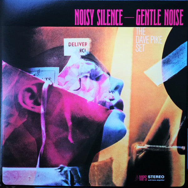 The Dave Pike Set - Noisy Silence — Gentle Noise