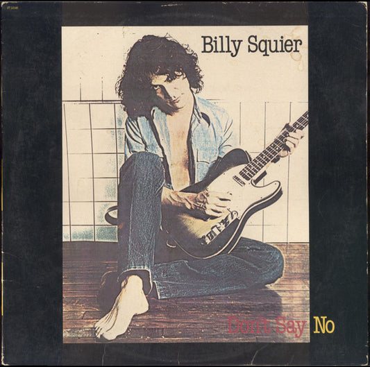 Billy Squier - Don't Say No LP