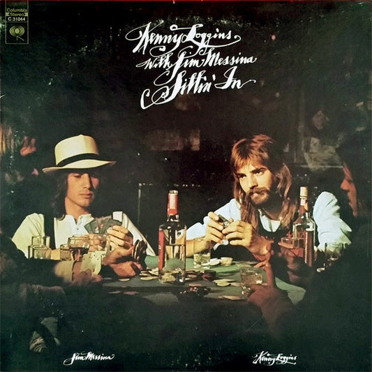 Loggins & Messina - Sittin' In LP