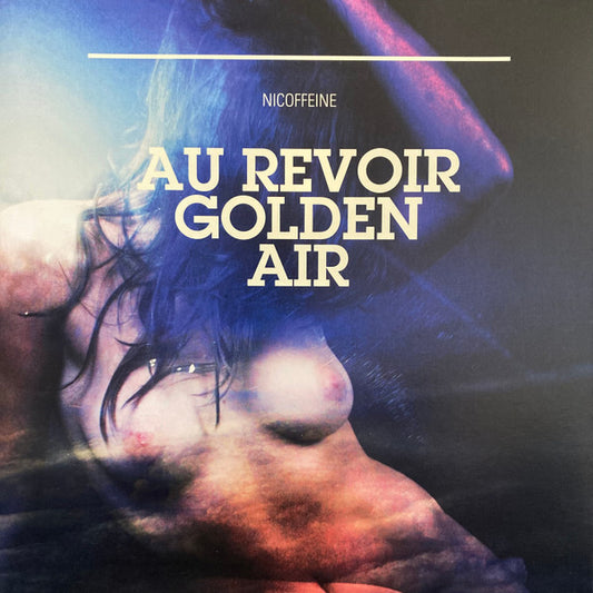 Nicoffeine - Au Revoir Golden Air LP