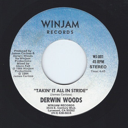 Derwin Woods – Takin' It All In Stride 7"
