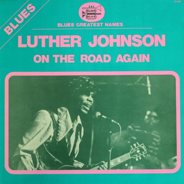 Luther Johnson - On The Road Again LP