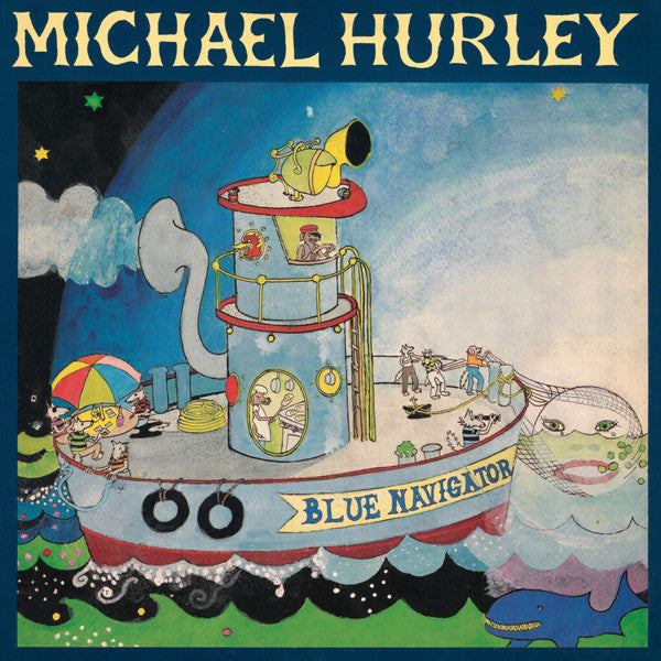 Michael Hurley - Blue Navigator