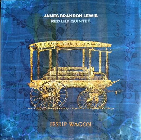 James Brandon Lewis, Red Lily Quintet - Jesup Wagon