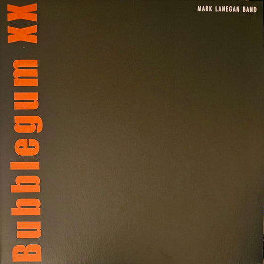 Mark Lanegan - Bubblegum XX