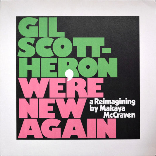 Scott-Heron, Gil - We're New Again - A Reimagining By Makaya Mccraven