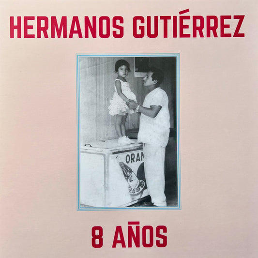 Hermanos Gutiérrez - 8 Años