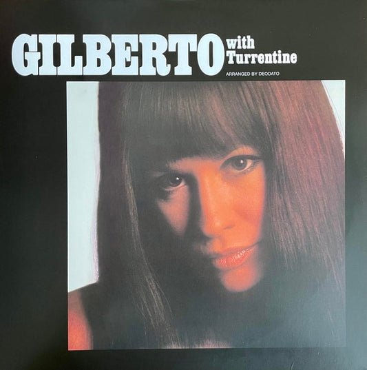 Astrud Gilberto - Gilberto with Turrentine