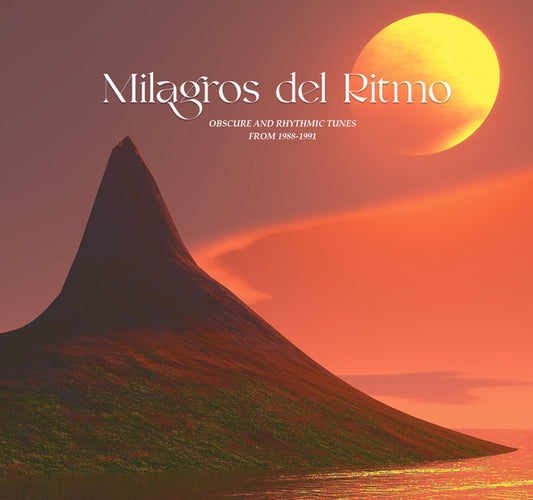 Various Artists - Milagros del Ritmo: Obscure and Rhythmic Tunes From 1988-1991 Selected by Jose Manuel