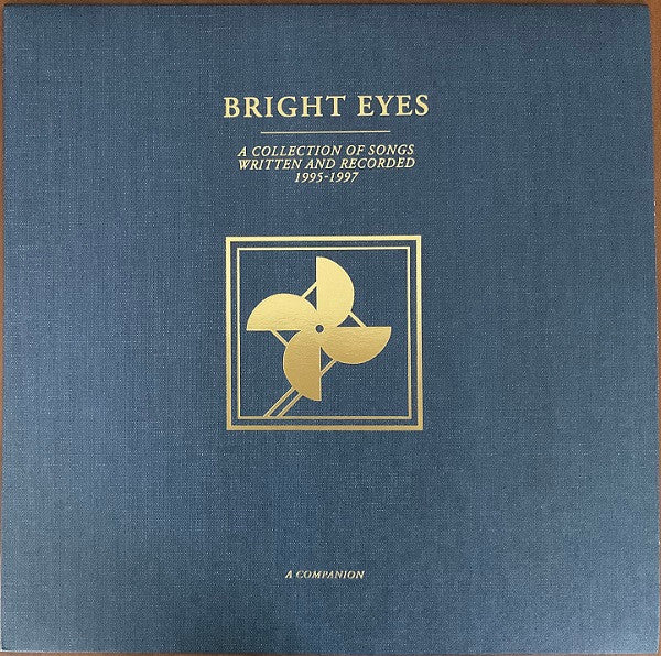 Bright Eyes - A Collection of Songs Written and Recored 1995 - 1997