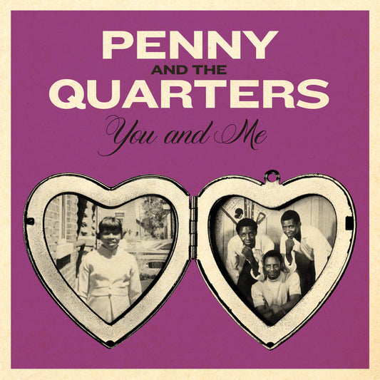 Penny & The Quarters - You And Me / Some Other Love