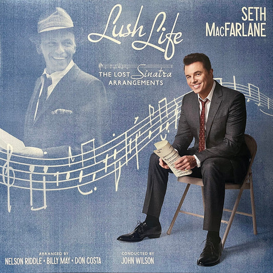 Seth Macfarlane - Lush Life: The Lost Sinatra Arrangements