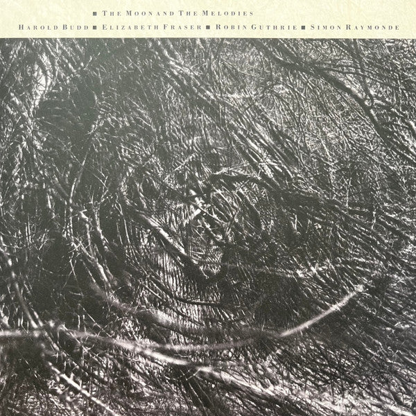 Cocteau Twins / Harold Budd - The Moon And The Melodies