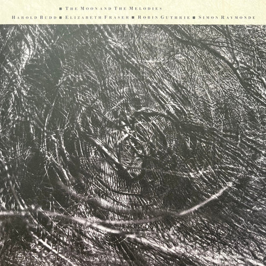 Cocteau Twins / Harold Budd - The Moon And The Melodies