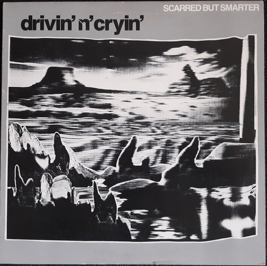 Drivin' N' Cryin' - Scarred But Smarter LP