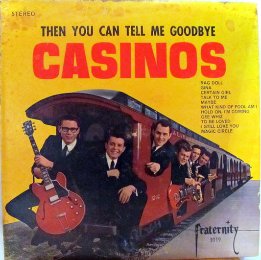 The Casinos - Then You Tell Me Goodbye LP