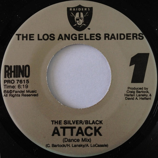The Los Angeles Raiders – The Silver/Black Attack 7"