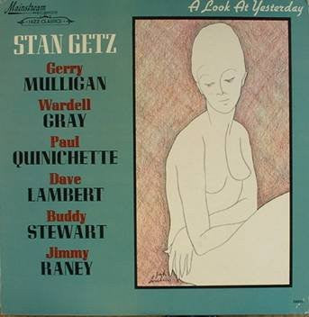 Stan Getz - A Look At Yesterday LP