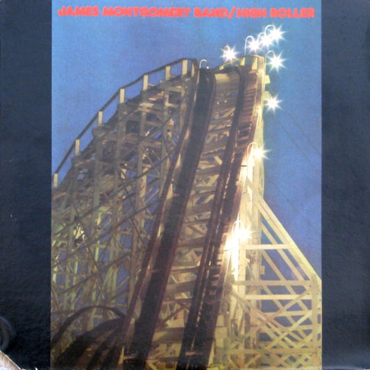 James Montgomery Band - High Roller LP